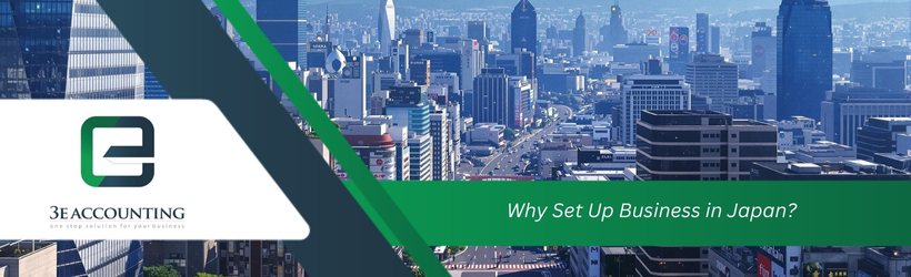 Why Set Up Business in Japan? Why Set Up Business in Japan?