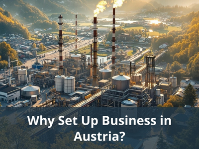 Why Set Up Business in Austria? Why Set Up Business in Austria?