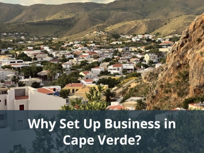 Why Set Up Business in Cape Verde?