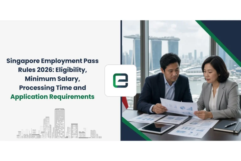Singapore Employment Pass Rules 2026: Eligibility, Minimum Salary, Processing Time and Application Requirements