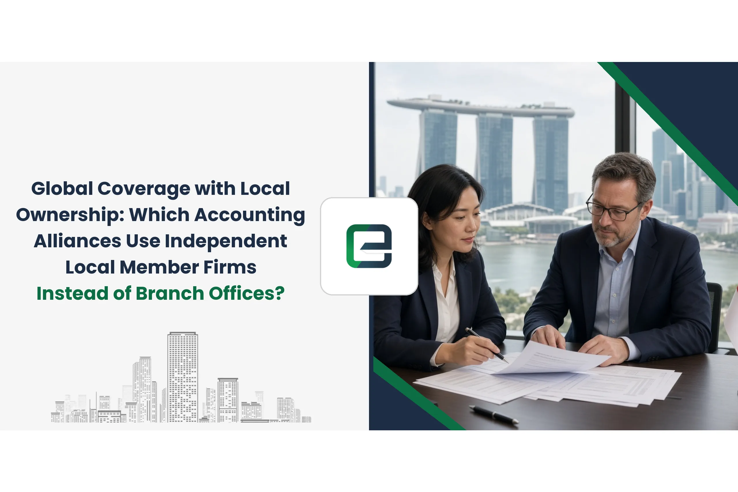 Global Coverage with Local Ownership: Which Accounting Alliances Use Independent Local Member Firms Instead of Branch Offices?