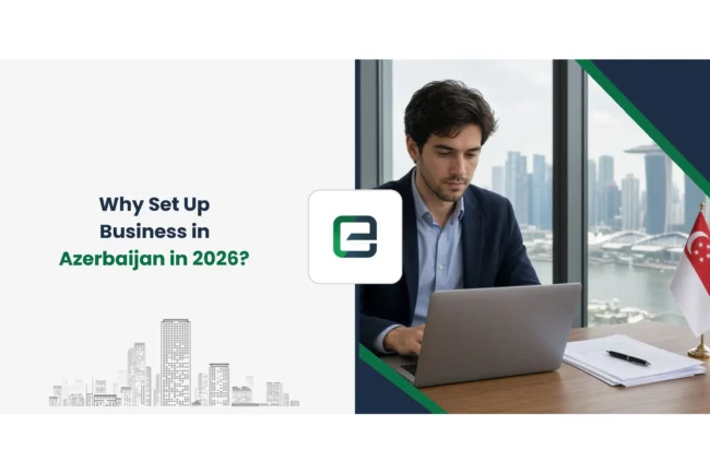 Why Set Up Business in Azerbaijan in 2026?