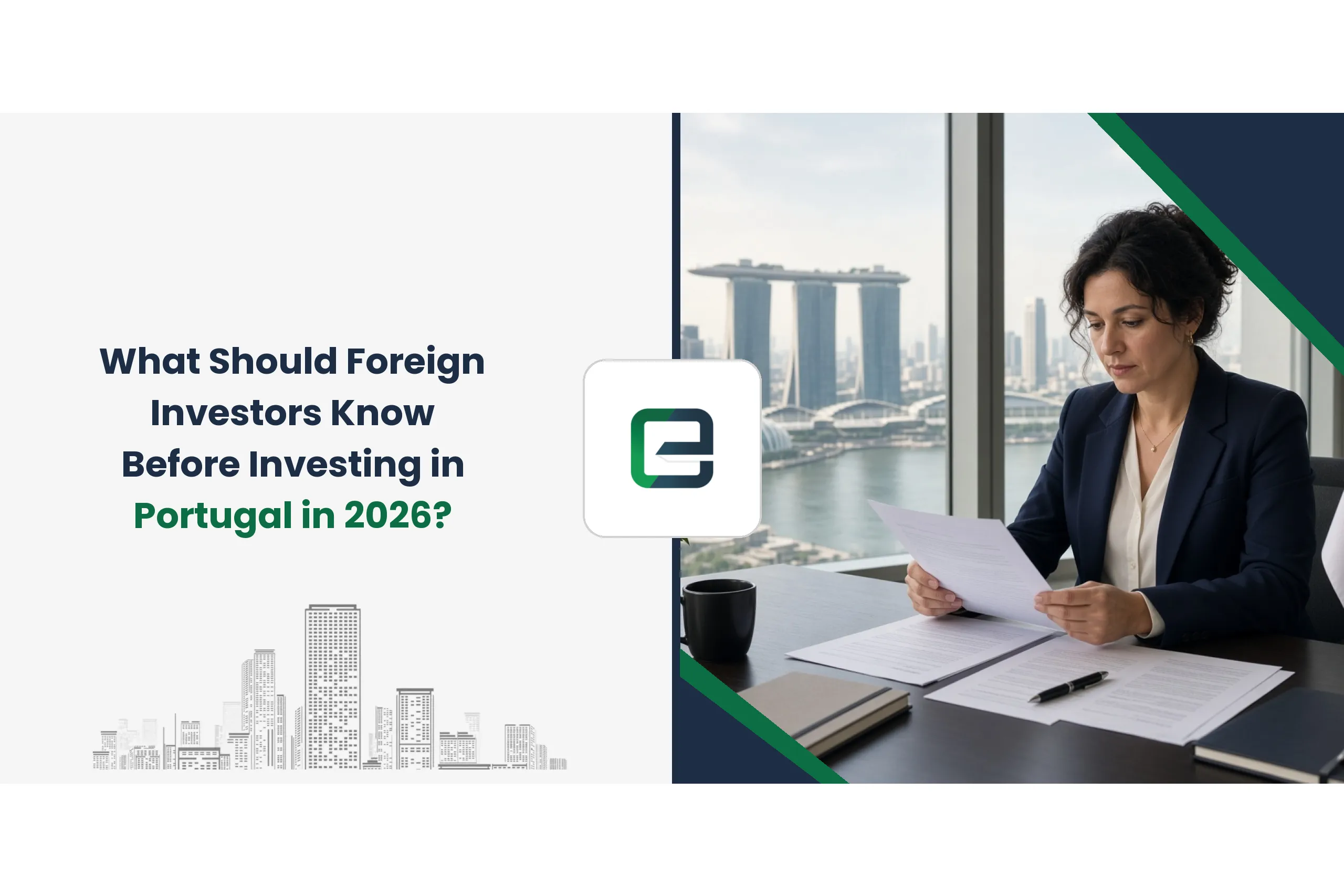 What Should Foreign Investors Know Before Investing in Portugal in 2026?