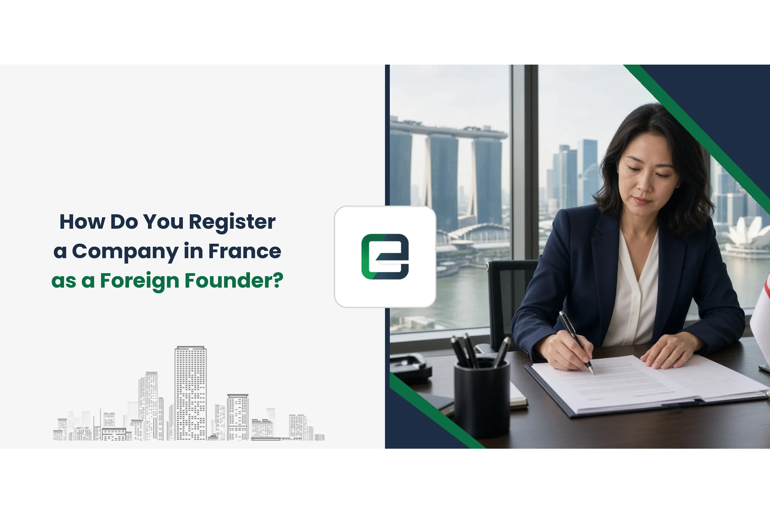 How Do You Register a Company in France as a Foreign Founder?