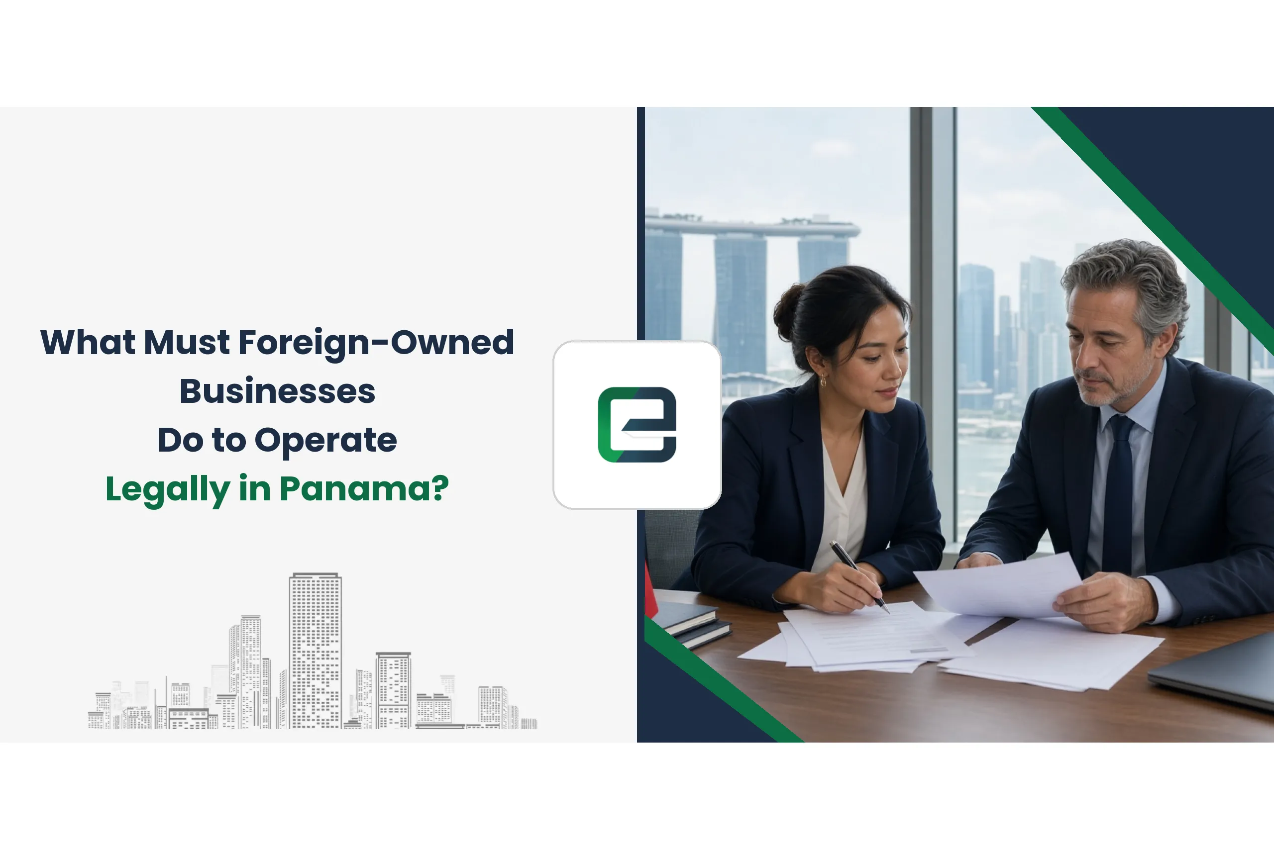 What Must Foreign-Owned Businesses Do to Operate Legally in Panama?