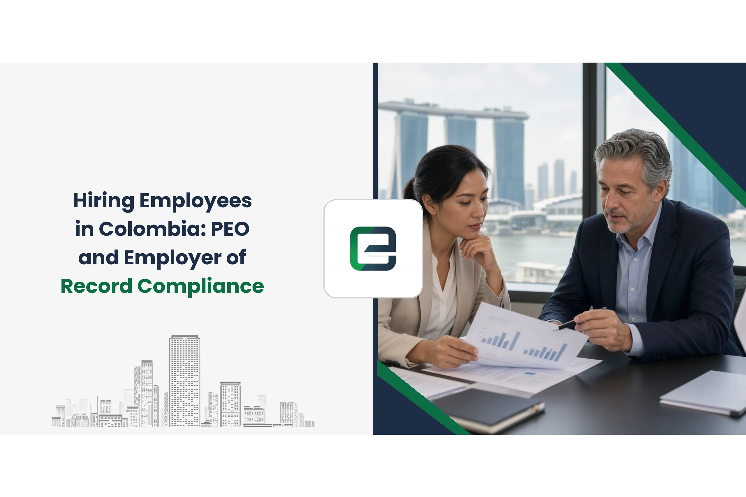 Hiring Employees in Colombia: PEO and Employer of Record Compliance